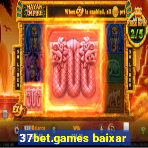 37bet.games baixar